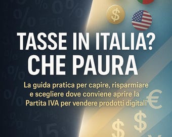 May include: Book cover with the title "TASSE IN ITALIA? CHE PAURA" in white text. The cover features currency symbols, flags, and text in Italian. The author's name, Otello D'Antonio, is at the bottom.