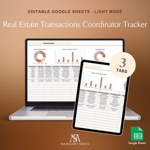 Könnte beinhalten: Ein Laptop und ein Tablet zeigen eine "Real Estate Transactions Coordinator Tracker"-Tabelle im Light-Modus. Die Tabelle enthält Diagramme und Datentabellen. Das Bild enthält auch den Text "EDITABLE GOOGLE SHEETS - LIGHT MODE" und "3 TABS".