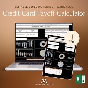 Puede incluir: Un portátil y una tableta muestran una hoja de cálculo de Excel en modo oscuro titulada "Credit Card Payoff Calculator". La hoja de cálculo incluye gráficos y campos de datos. La imagen también muestra el texto "EDITABLE EXCEL WORKSHEET - DARK MODE" y "MAHOGANY SHEETS."
