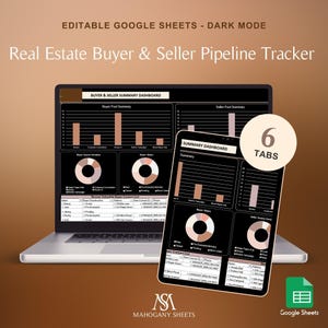 May include: A laptop and tablet display a dark mode real estate buyer and seller pipeline tracker. The screens show charts, graphs, and data summaries. The image includes the text "EDITABLE GOOGLE SHEETS - DARK MODE" and "Real Estate Buyer & Seller Pipeline Tracker."