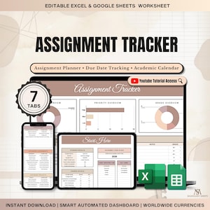 May include: An editable assignment tracker worksheet for Excel and Google Sheets featuring a dashboard with seven tabs, pie charts for grade and priority overviews, a student details section, and a course details table with a 2026 academic year start.