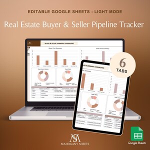 May include: A laptop and tablet displaying a real estate buyer and seller pipeline tracker in light mode. The screens show charts and data, with the text "Real Estate Buyer & Seller Pipeline Tracker" and "6 Tabs" visible. The Google Sheets logo is in the corner.
