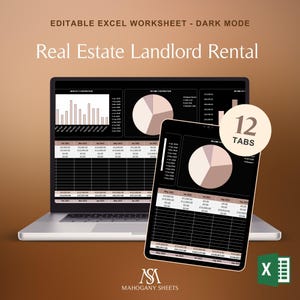 May include: A laptop and tablet display a dark mode Excel spreadsheet titled "Real Estate Landlord Rental." The spreadsheet includes charts and financial data. The image also shows the text "EDITABLE EXCEL WORKSHEET - DARK MODE" and "12 TABS."