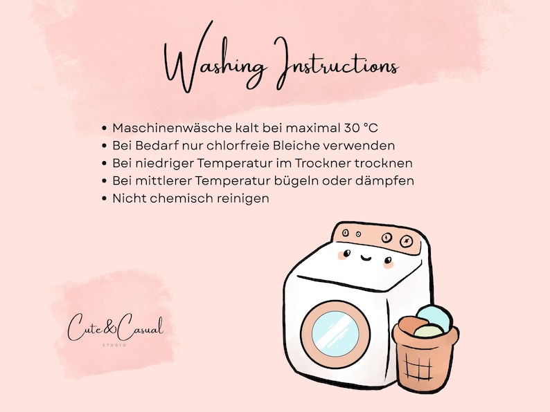 Pode incluir: Um gr&aacute;fico rosa claro com o texto Washing Instructions seguido de cinco pontos em alem&atilde;o. Uma m&aacute;quina de lavar branca de desenho animado com um rosto sorridente est&aacute; ao lado de um cesto de roupa castanho com pe&ccedil;as de roupa azul e amarela.