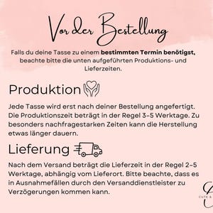 May include: A pale pink informational graphic with black text titled Vor der Bestellung. It outlines production and delivery details for a mug, including icons of hands holding a heart and a delivery truck, with the Cute & Casual Studio logo.