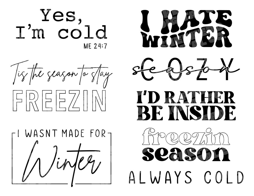Funny Winter SVG Bundle | 8 Funny Winter Sayings | Cricut Cut Files ...
