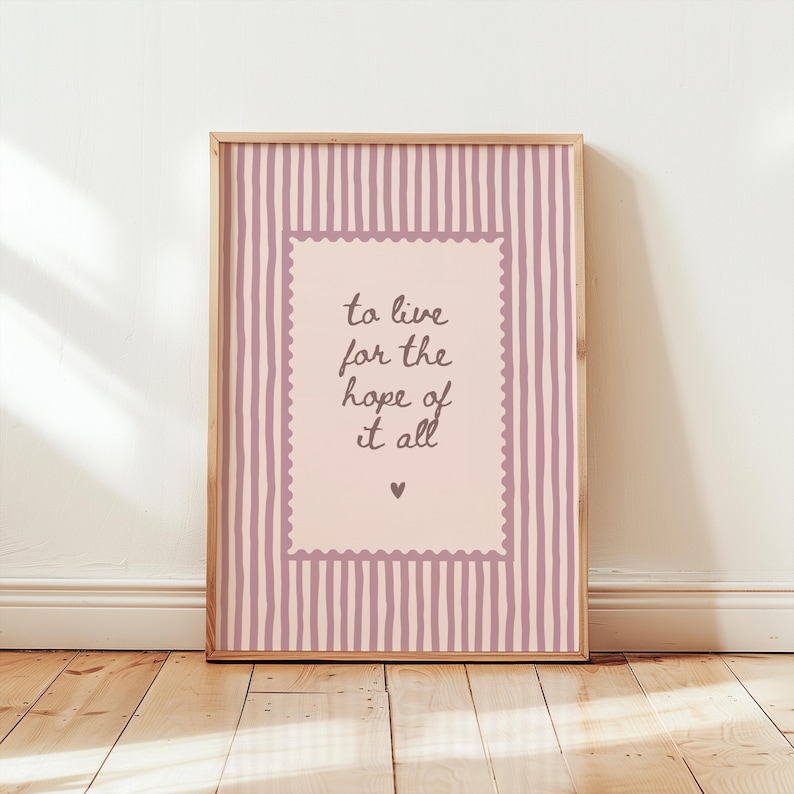 To Live for the Hope of It All Print, Folklore Lyric Poster, Taylor Lyric Wall Art, Pink Girly Room Decor,  Digital Download