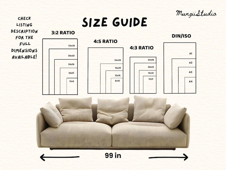 May include: A size guide chart for art prints featuring ratios 3:2, 4:5, 4:3, and DIN/ISO with specific dimensions in inches, positioned above a beige sofa that is 99 inches wide. The text MungiiStudio appears at the top right corner.