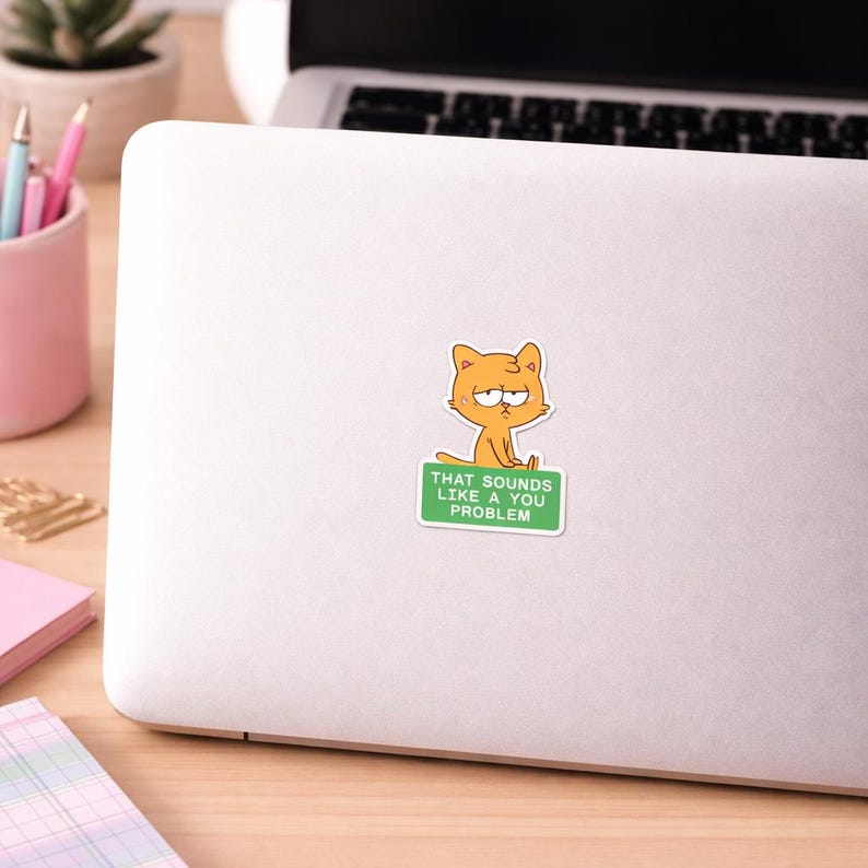 Cat Sticker | Sarcastic Vinyl Decal, Waterproof Laptop Sticker - Etsy