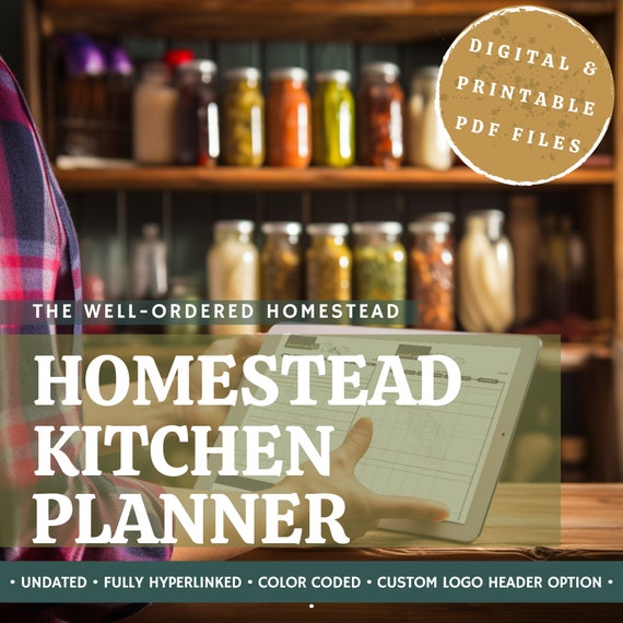 HOMESTEAD KITCHEN PLANNER - Digital and Printable Homestead Management Pdf Records for menu, pantry planning, food preservation, and more