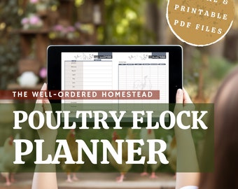 POULTRY FLOCK PLANNER - Digital and Printable Homestead Management Pdf Records Suitable for Chickens, Turkeys, Ducks, Broilers, and more