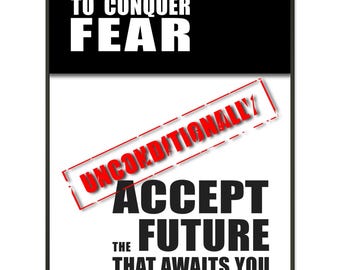 Inspiring Fear and Anxiety Quote Poster, Minimalist Semi Glossy