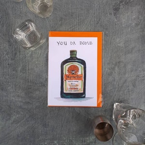 You da bomb Jagermeister card by Sarah Majury image 1