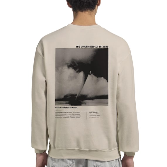 Respect The Wind Sweatshirt, back