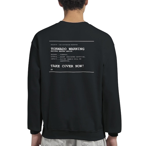Tornado Warning Sweatshirt