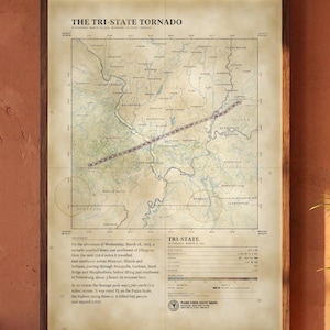 May include: A framed map titled The Tri-State Tornado, dated March 18, 1925. The map displays the path of the tornado across Missouri, Illinois, and Indiana, with detailed text describing the event, damage statistics, and a data table.