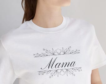 Mama T-Shirt | Mom Life Tee, Simplistic Mom Shirt, Gift For Mother's Day, Motherhood Era Apparel