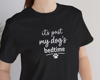 Funny Dog Lover Shirt |  Pet Parent Humor Tee, Relatable Dog Mom Saying, Furry Friends Top