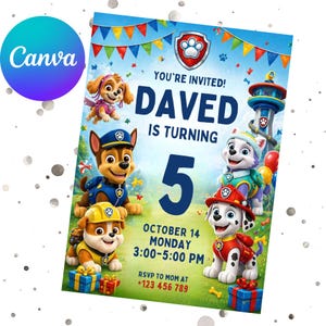 May include: A colorful birthday party invitation featuring characters from the Paw Patrol animated series. The invitation includes the text "You're Invited! Daved is Turning 5" along with the date, time, and RSVP information.