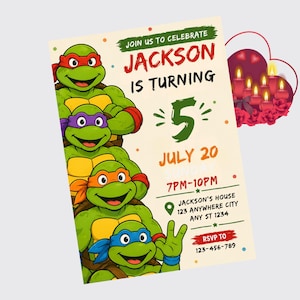 May include: A birthday party invitation featuring the Teenage Mutant Ninja Turtles. The invitation reads "Join us to celebrate Jackson is turning 5" with the date, time, and location. The design includes colorful accents and a cartoon illustration.