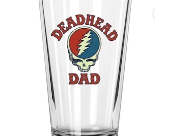 Custom Grateful Dead Deadhead Dad pint glass 16oz-choose style. Father's day!