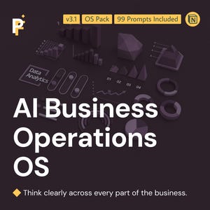 May include: A dark background with the text "AI Business Operations OS" in large white letters. The image includes data analytics graphics and the text "v3.1 OS Pack 99 Prompts Included". The tagline reads "Think clearly across every part of the business."