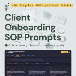 May include: A digital product graphic titled Client Onboarding SOP Prompts v5.0, featuring 20 prompts, a dark interface preview with navigation tabs, and business strategy text including Onboarding Diagnostic, Ownership Map, and Internal Handover.