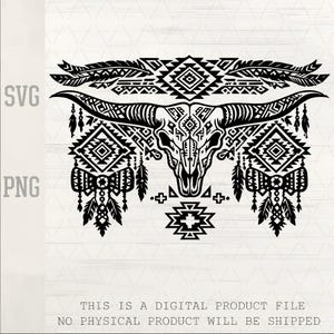May include: Black and white digital design featuring a bull skull with intricate tribal patterns. The design includes geometric shapes, feathers, and the text "SVG" and "PNG". The bottom text reads "THIS IS A DIGITAL PRODUCT FILE NO PHYSICAL PRODUCT WILL BE SHIPPED."
