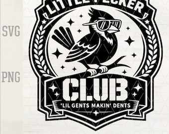 Little Pecker Club SVG PNG | Funny Bird Patch Design | Sarcastic Animal Humor Badge Logo | Cricut Glowforge xTool Laser Cut Shirt File