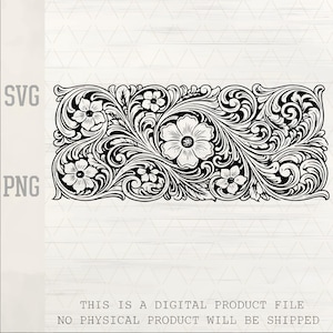 May include: A black and white digital graphic featuring a rectangular floral pattern with intricate swirling leaves and blossoms. The text SVG and PNG appear on the left, while the bottom text reads: THIS IS A DIGITAL PRODUCT FILE NO PHYSICAL PRODUCT WILL BE SHIPPED.
