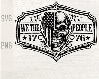 We The People 1776 SVG | Patriotic Skull USA Flag | Laser Engraving File | Leather Hat Patch Design | Cricut Silhouette PNG