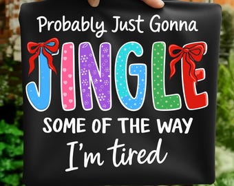 Funny Christmas PNG, Tired Holiday Humor, Sarcastic Seasonal Quote, Cozy Winter Digital Download