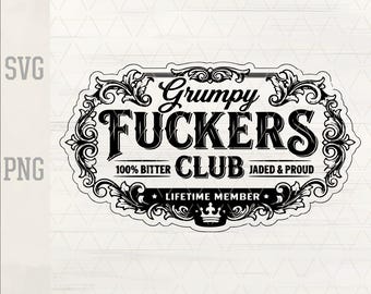 Grumpy Fuckers Club SVG PNG, Sarcastic Skull Vector (Digital Download)