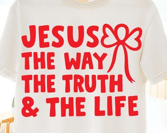 Jesus The Way The Truth The Life PNG Christian Varsity Jersey Design Digital Download