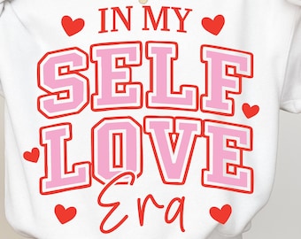 Self Love Era Valentine PNG, Retro Pink Love Design Digital Download