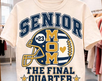 Senior Football Mom 2027 SVG, The Final Quarter (Digital Files)