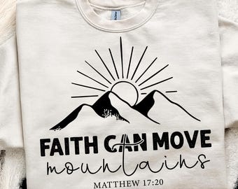 Faith Can Move Mountains SVG PNG: Christian Bible Verse Design (Digital Download)