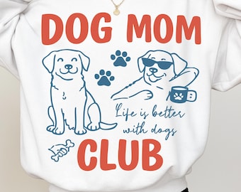 Dog Mom Club SVG: Pet Lover Png, Funny Animal Shirt Design (Digital Download)