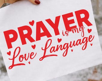 Christian Valentine Shirt Design PNG, "Gebet ist meine Liebessprache"