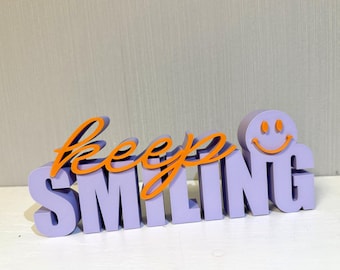 "Keep Smiling" lettering STL & 3MF 3D print incl. small commercial license, good mood, happy gift