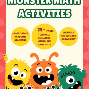 May include: A children's educational book titled "Monster Math Activities." The cover displays cartoon monsters and text stating "Expert-Made Academic Standard," "25+ Pages Fun Logic Challenge," and "Includes Pro Tips and Answer Key."