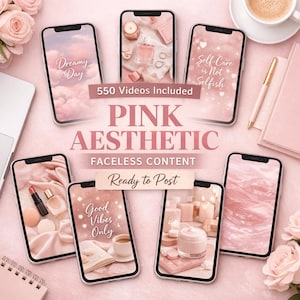 May include: Aesthetic pink-themed digital content displayed on smartphones. The image features the text "Dreamy Day", "Self-Care is Not Selfish", and "Good Vibes Only". The phrase "550 Videos Included" is also present. The overall theme is faceless content, ready to post.