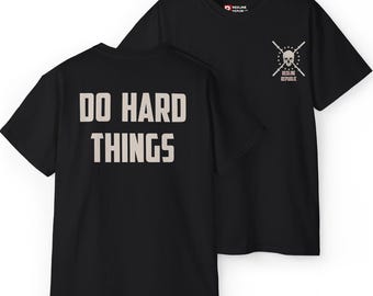 Do Hard Things Gym Shirt, Motivational Workout Tee for CrossFit, HYROX, and Fitness Training