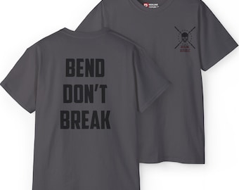 Bend Dont Break Gym Shirt, Motivational Workout Tee for Men & Women, Fitness Training Tshirt, Resilient Mindset Apparel