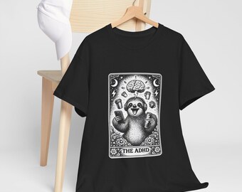 The ADHD Sloth Tarot T-Shirt, Neurodivergent Gift, Cute Funny Graphic, Mental Health Awareness, Unisex Statement Shirt