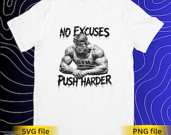 Motivación para el gimnasio SVG / Sin excusas, esfuérzate más (Descarga digital)