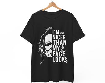 Unisex I'm Nicer Than My Face Looks Graphic Funny Humour Sarcastic Tee