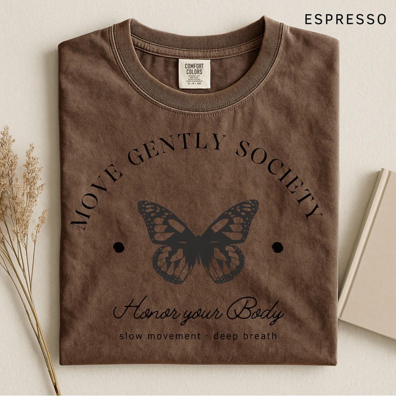 Move Gently Society T Shirt – Honor Your Body Shirt – Comfort Colors Tee – Mindful Movement Top – Yoga Aesthetic Tee image 2