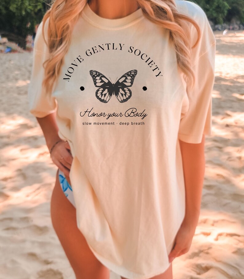 Move Gently Society T Shirt – Honor Your Body Shirt – Comfort Colors Tee – Mindful Movement Top – Yoga Aesthetic Tee image 8