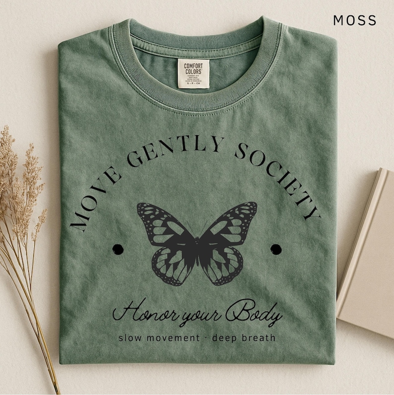 Move Gently Society T Shirt – Honor Your Body Shirt – Comfort Colors Tee – Mindful Movement Top – Yoga Aesthetic Tee image 4